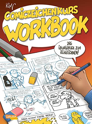 Comiczeichenkurs Workbook - Neuausgabe: Das Übungsbuch zum Reinzeichnen!